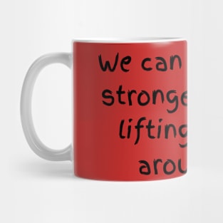 Grow Stronger Mug